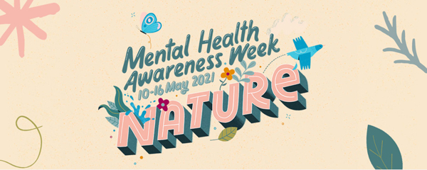 Mental Health Awareness Week 2021